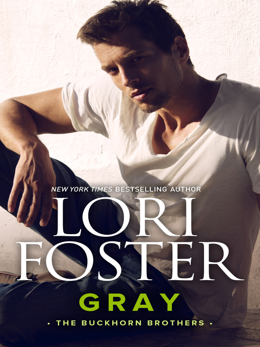 Title details for Gray by Lori Foster - Available
